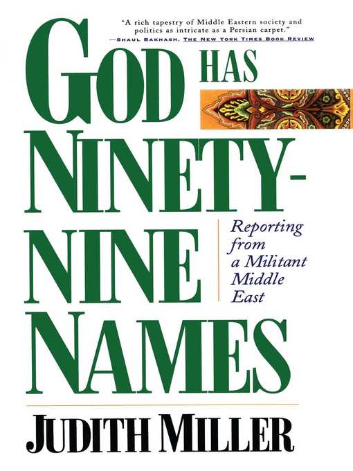 Title details for God Has Ninety-Nine Names by Judith Miller - Available